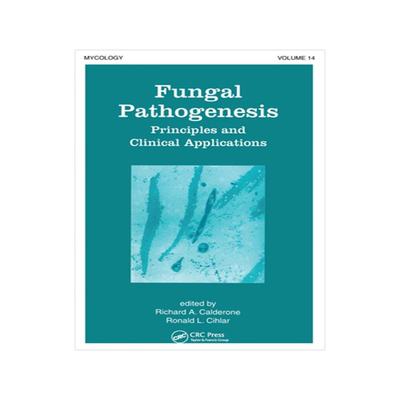 [预订]Fungal Pathogenesis: Principles and Clinical Applications 9780367447182