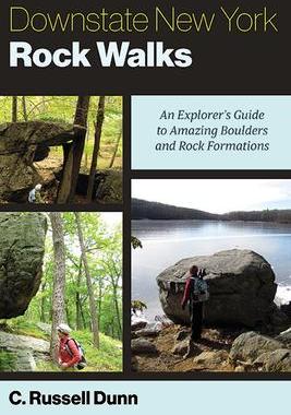[预订]Downstate New York Rock Walks: An Explorer’s Guide to Amazing Boulders and Rock Formations 9781438494708