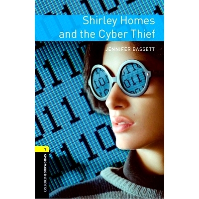 预订 Oxford Bookworms Library: Stage 1: Shirley Homes and the Cyber Thief: 9780194786119