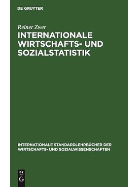预订 Internationale Wirtschafts- und Sozialstatistik: Lehrbuch über die Methoden und Probleme ihrer wichtigsten Teilgeb
