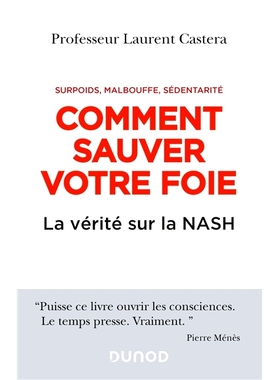 预订 Comment sauver votre foie - La vérité sur la NASH 如何拯救您的肝脏 - NASH 的*: 9782100817344