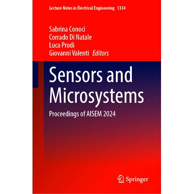 预订 Sensors and Microsystems: Proceedings of AISEM 2024 传感器与微系统：AISEM 会议 2024 / 会议录: 9783031820755