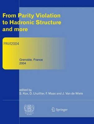 【预订】From Parity Violation to Hadronic Structure and more
