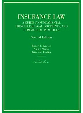 预订 Insurance Law: A Guide to Fundamental Principles, Legal Doctrines, and Commercial Practices 保险法：基本原则，法律