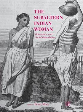 【预订】The Subaltern Indian Woman