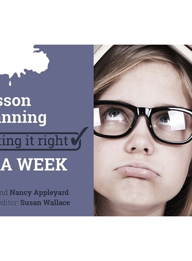 预订 Lesson Planning: Getting it Right in a Week 课程计划：一周内做好: 9781911106326