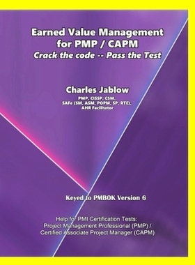 预订 Earned Value Management for PMP / CAPM: Crack the Code ― Pass the Test: 9781701523173