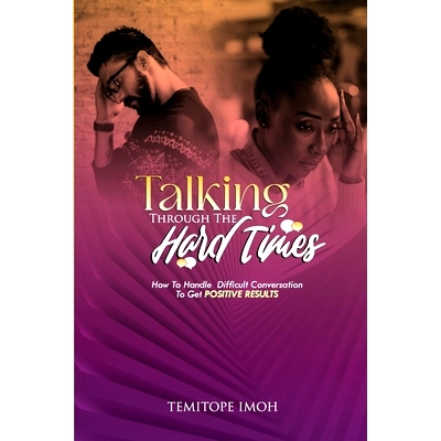 预订 Talking Through The Hard Times: How to Handle Difficult Conversation To Get Positive Result: 9798859406791
