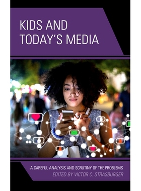 预订 Kids and Today’s Media: A Careful Analysis and Scrutiny of the Problems, Volume 2 儿童与当今媒体：对问题的仔细分析