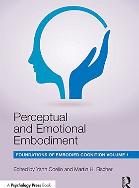【预订】Perceptual and Emotional Embodiment