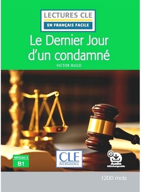 法语分级阅读B1 死囚末日记 原声朗读音频 CLE出品 1200词阅读理解 Le dernier jour d’un condamné