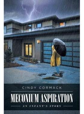 预订 Meconium Aspiration: An Infant’s Story: 9781644713136