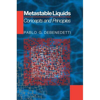Metastable Liquids: Concepts and Principles亚稳态液体: 9780691085951