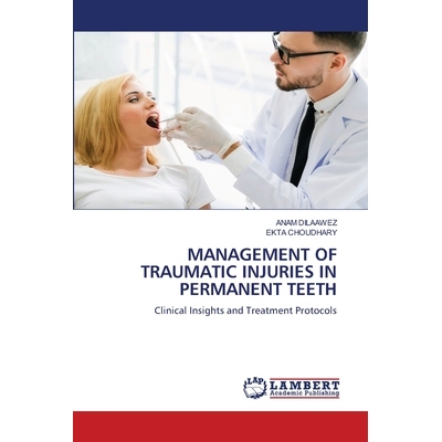 预订 Management of Traumatic Injuries in Permanent Teeth: 9786138263296