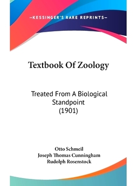 预订 Textbook Of Zoology: Treated From A Biological Standpoint (1901): 9781436617680
