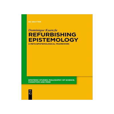 [预订]Refurbishing Epistemology 9783110519419
