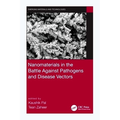 预订 Nanomaterials in the Battle Against Pathogens and Disease Vectors: 9780367647834