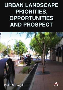 预订 Urban Landscape Priorities, Opportunities and Prospect