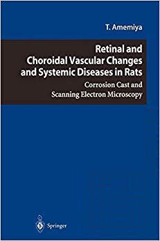 【预订】Retinal and Choroidal Vascular Changes and Systemic Diseases in Rats