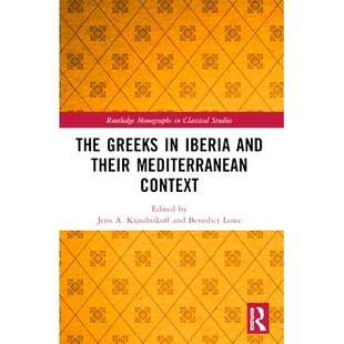 伊比利亚半岛 9781032470924 their Mediterranean and Greeks Iberia 希腊人及其地中海环境 预订 Context The