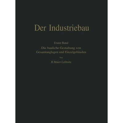 Erster Band: Die bauliche Gestaltung von