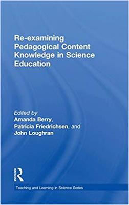 【预售】Re-examining Pedagogical Content Knowledge in Science Education