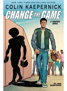 预订 Colin Kaepernick: Change the Game 科林·卡佩尼克：改变游戏规则: 9781338789652