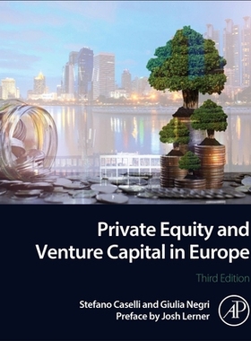 【预订】Private Equity and Venture Capital in Europe: Markets, Techniques, and Deals