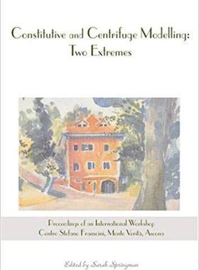 【预售】Constitutive and Centrifuge Modelling: Two Extremes