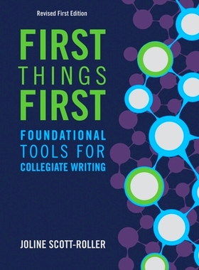 预订 First Things First: Foundational Tools for Collegiate Writing: 9781792408731