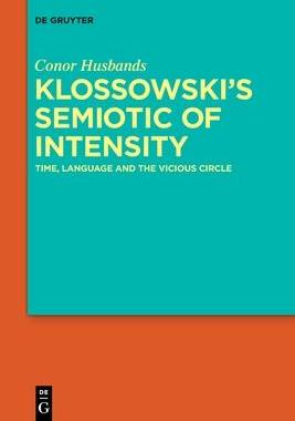 [预订]Klossowski’s Semiotic of Intensity 9783110777697