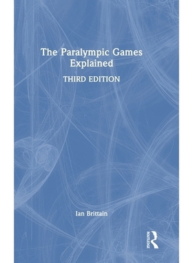 预订 The Paralympic Games Explained: 9781032903729