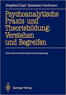 【预订】Psychoanalytische Praxis und Theoriebildung: Verstehen und Begreifen 9783540505181