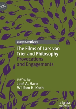 【预订】The Films of Lars von Trier and Philosophy