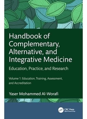 预订 Handbook of Complementary, Alternative, and Integrative Medicine: Education, Practice, and Research Volume 1: Educa