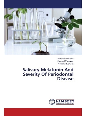 预订 Salivary Melatonin and Severity of Periodontal Disease: 9783659383762