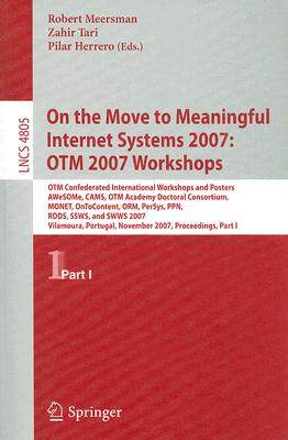 【预订】On the Move to Meaningful Internet Systems 2007: OTM 2007 Workshops