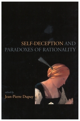 【预订】Self-Deception and Paradoxes of Rationality, 69 9781575860688