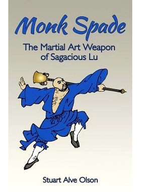预订 Monk Spade: The Martial Art Weapon of Sagacious Lu: 9781535061483