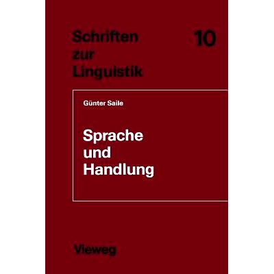 预订 Sprache und Handlung: Eine sprachwissenschaftliche Untersuchung von Handhabe-Verben, Orts- und Richtungsadverbialen