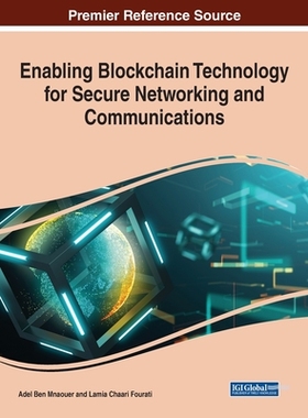 【预订】Enabling Blockchain Technology for Secure Networking and Communications