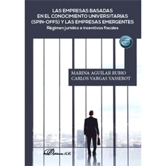 预订 Las empresas basadas en el conocimiento universitarias (spin-offs) y las empresas emergentes : régimen jurídico e