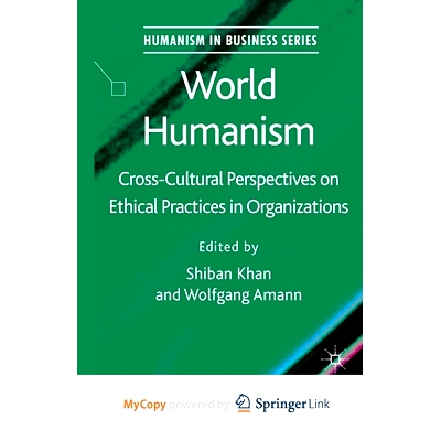 预订 World Humanism: Cross-Cultural Perspectives on Ethical Practices in Organizations: 9781349336258