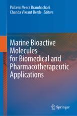 [预订]Marine Bioactive Molecules for Biomedical and Pharmacotherapeutic Applications 9789819967698