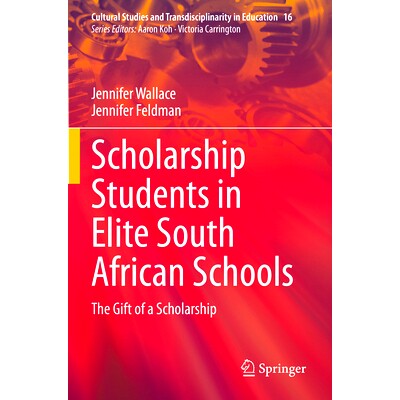 预订 Scholarship Students in Elite South African Schools: The Gift of a Scholarship 南非精英学校奖学金学生：奖学金礼物: