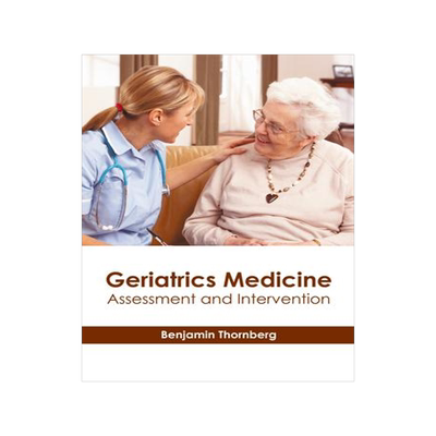 [预订]Geriatrics Medicine: Assessment and Intervention 9781639270040