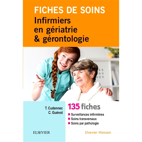 预订 Fiches de soins infirmiers en gériatrie et gérontologie 老年病学和老年学护理表: 9782294753411