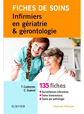 预订 Fiches de soins infirmiers en gériatrie et gérontologie 老年病学和老年学护理表: 9782294753411