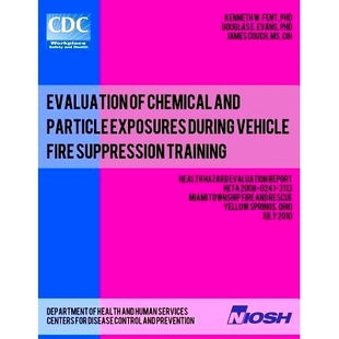 Chemical Suppression Health 預(yù)訂 Vehicle Particle Hazard Exposures and Fire During Training Evaluation