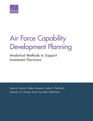 【预订】Air Force Capability Development Planning: Analytical Methods to Support Investment Decisions